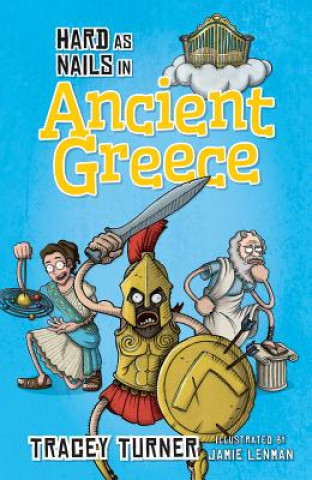 Book Hard As Nails in Ancient Greece Tracey Turner