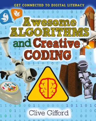 Knjiga Awesome Algorithms and Creative Coding Clive Gifford