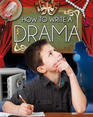 Книга How to Write a Drama Megan Kopp