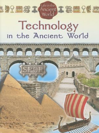 Książka Technology in the Ancient World Crabtree Publishing Company