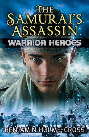 Knjiga The Samurai's Assassin Benjamin Hulme-cross