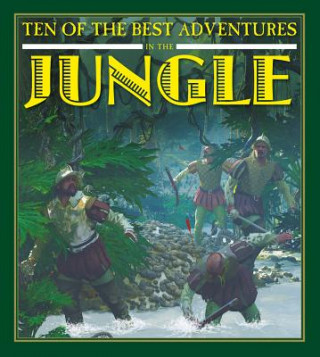 Könyv Ten of the Best Adventures in the Jungle David West