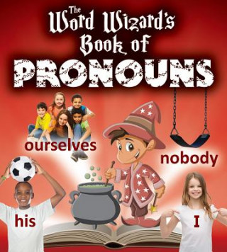 Książka The Word Wizard's Book of Pronouns Robin Johnson