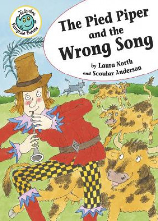 Kniha The Pied Piper and the Wrong Song Laura North