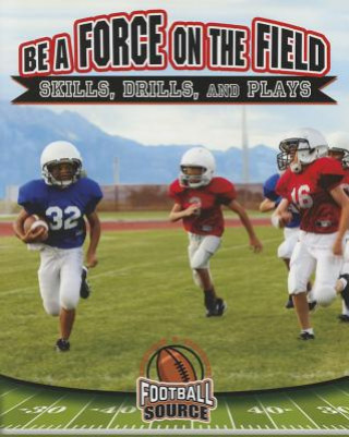 Книга Be a Force on the Field Rachel Stuckey