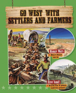 Kniha Go West With Settlers and Farmers Rachel Stuckey