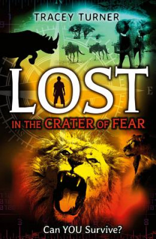 Kniha Lost in the Crater of Fear Tracey Turner