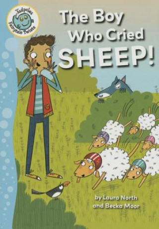 Book The Boy Who Cried Sheep! Laura North