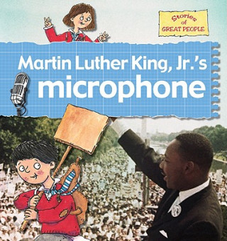 Livre Martin Luther King, Jr.'s Microphone Gerry Bailey