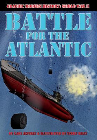 Книга Battle for the Atlantic Gary Jeffrey