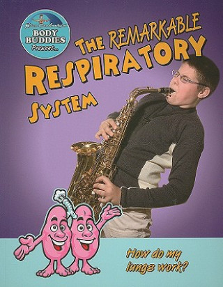 Kniha The Remarkable Respiratory System John Burstein