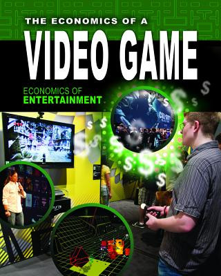 Kniha The Economics of a Video Game Kathryn Hulick