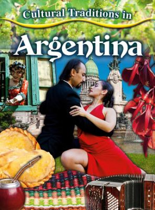 Książka Cultural Traditions in Argentina Adrianna Morganelli