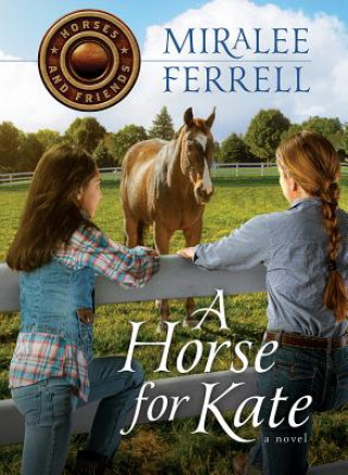 Könyv Horse for Kate, 1 Miralee Ferrell