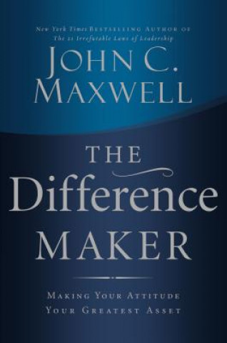 Knjiga The Difference Maker John C. Maxwell