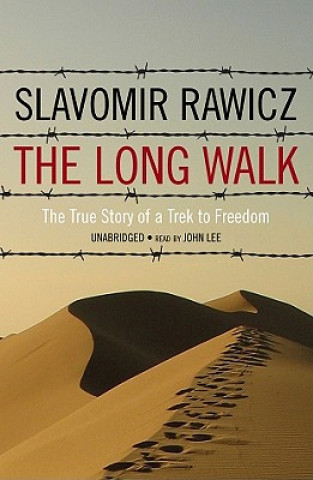 Audio The Long Walk Slavomir Rawicz