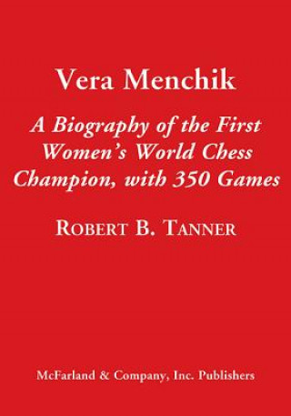 Livre Vera Menchik Robert B. Tanner