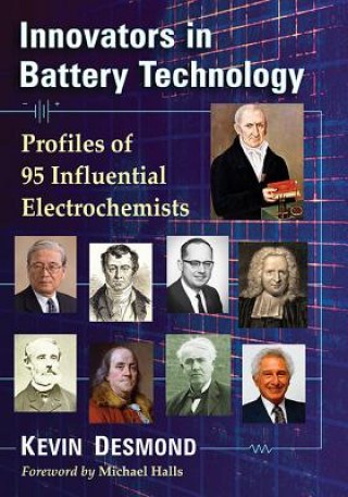 Kniha Innovators in Battery Technology Kevin Desmond