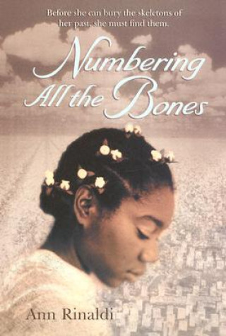 Kniha Numbering All The Bones Ann Rinaldi