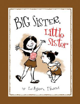 Book Big Sister, Little Sister Leuyen Pham