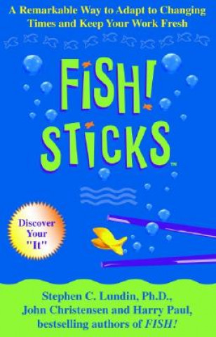 Kniha Fish! Sticks Stephen C. Lundin