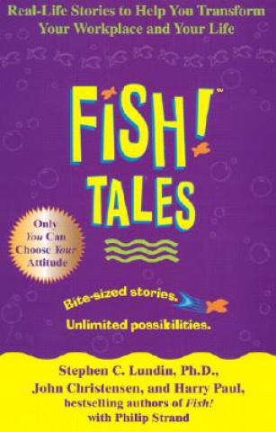 Kniha Fish! Tales Stephen C. Lundin