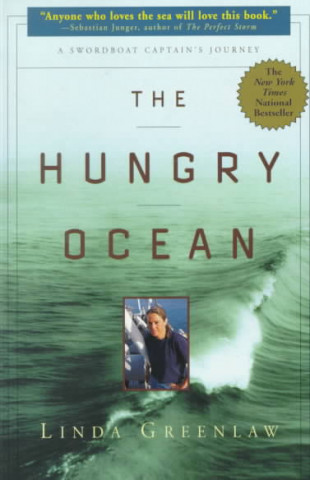 Knjiga The Hungry Ocean Linda Greenlaw