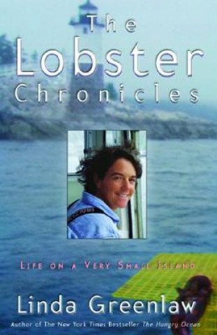 Kniha The Lobster Chronicles Linda Greenlaw