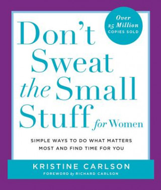 Carte Don't Sweat the Small Stuff for Women Kristine Carlson