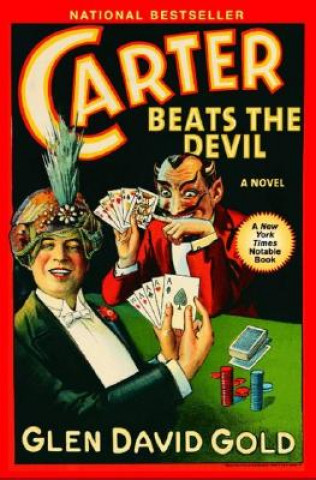 Книга Carter Beats the Devil Glen David Gold