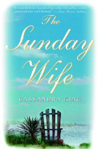 Knjiga Sunday Wife Cassandra King