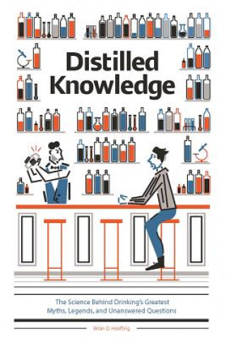 Knjiga Distilled Knowledge Brian D Hoefling