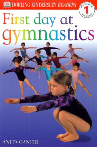 Knjiga First Day at Gymnastics Anita Ganeri
