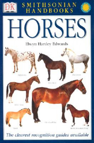 Carte Smithsonian Handbooks Horses Elwyn Hartley Edwards