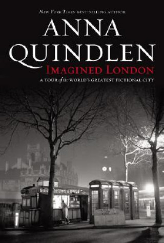 Könyv Imagined London Anna Quindlen