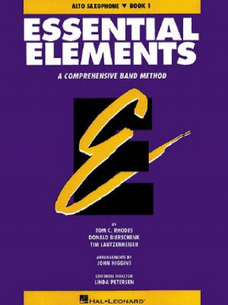 Carte Essential Elements Book 1 - Eb Alto Saxophone Tom C. Rhodes