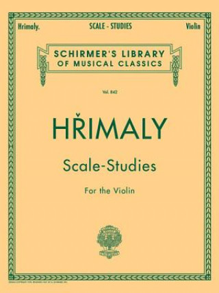 Kniha Scale-Studies for the Violin Johann Hrimaly