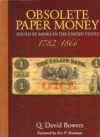 Carte Obsolete Paper Money Q. David Bowers