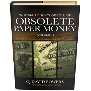 Książka Whitman Encyclopedia of Obsolete Paper Money Q. David Bowers