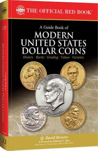 Kniha A Guide Book of Modern United States Dollar Coins Q. David Bowers