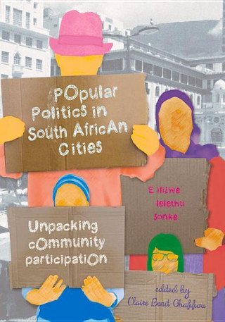 Könyv Popular politics in SA cities Claire Benit-Ghaffou