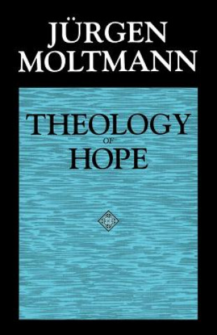 Carte Theology of Hope Jurgen Moltmann