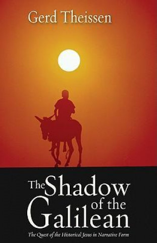 Könyv The Shadow of the Galilean Gerd Theissen