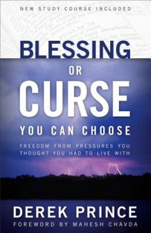 Knjiga Blessing or Curse Derek Prince