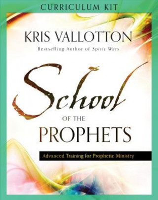 Książka School of the Prophets Curriculum Kit Kris Vallotton