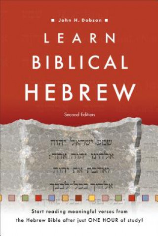Könyv Learn Biblical Hebrew John H. Dobson