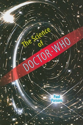 Книга The Science of Doctor Who Paul Parsons