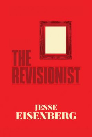 Kniha Revisionist Jesse Eisenberg