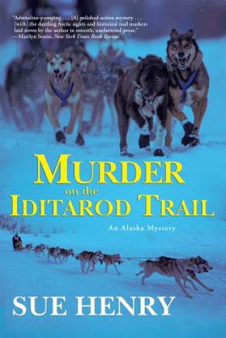 Knjiga Murder on the Iditarod Trail Sue Henry