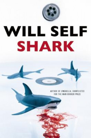 Könyv Shark Will Self